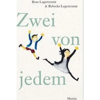 Zwei von jedem - Lagercrantz Rose