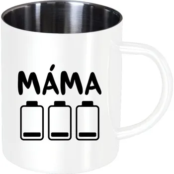 Nerezový hrnek Máma - vybité baterky