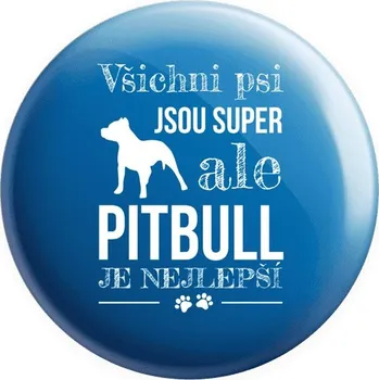 Placka Pitbull je nejlepší
