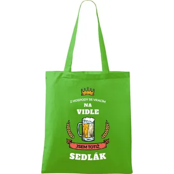 Látková taška Z hospody se vracím - Sedlák