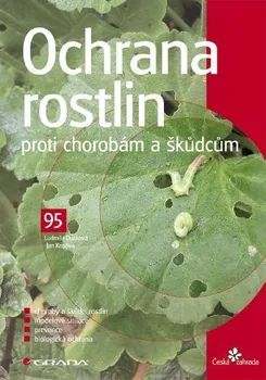 Kniha Ochrana rostlin proti chorobám a škůdcům - Ludmila Dušková, Jan Kopřiva (2009) [E-kniha]