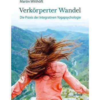 Verkörperter Wandel - Witthöft, Martin
