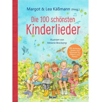 První čtění Die 100 schönsten Kinderlieder - Mit einfachen Noten und Akkorden für Gitarre und Klavier - Käßmann, Margot