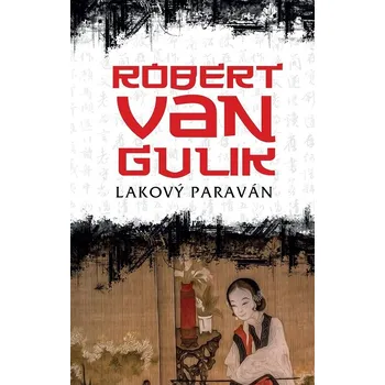 Lakový paraván - Robert van Gulik [SK]…
