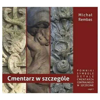 Cestování Cmentarz w szczególe cz.1 - Michał Rembas