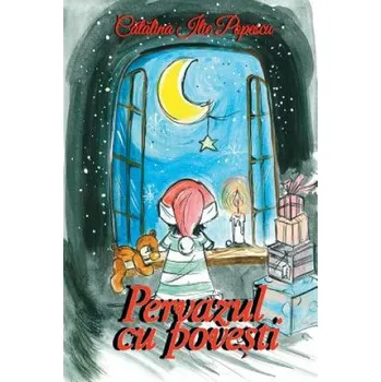 Pervazul Cu Povesti: Carte Ilustrata Pentru Copii – Catalina Ilie Popescu,Vasile Poenaru (RO)