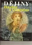 Dějiny pravěku a starověku - Helena…