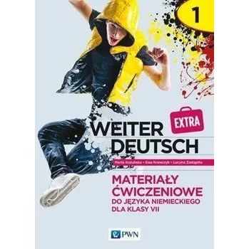 Německý jazyk Weiter Deutsch 1 EXTRA. Materiały ćw w.2020 PWN - Ryszard Walewski