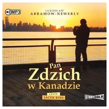 Pan Zdzich w Kanadzie audiobook - Jarosław Abramow-Newerly