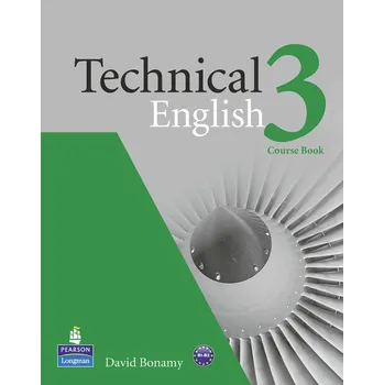 Anglický jazyk Technical English 3: Coursebook - David Bonamy (2011, brožovaná)