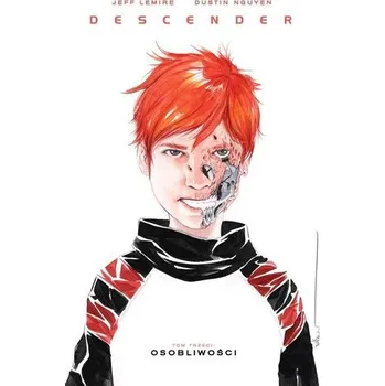 Komiks pro dospělé Descender T.3 Osobliwości - Jeff Lemire, Dustin Nguyen