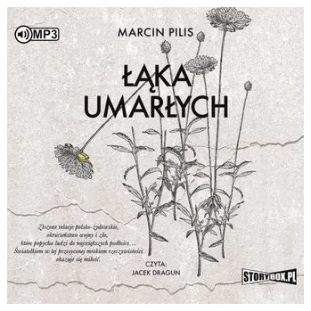 První čtění Łąka umarłych. Audiobook - Marcin Pilis
