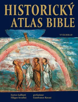 Historický atlas Bible - Enrico Galbiati, Filippo Serafini (2020, pevná)