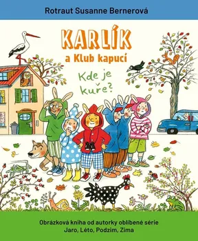 Karlík a Klub kapucí - Rotraut Susanne Bernerová (2021, pevná)