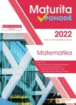 Maturita v pohodě: Matematika 2022 -…