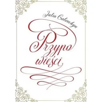 Przypowieści - Karolina Izdebska, Anna M. Królikowska