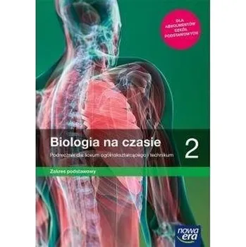 Přírodověda Biologia LO 2 Na czasie... Podr. ZP NPP wyd.2020 - Artur Śmieja