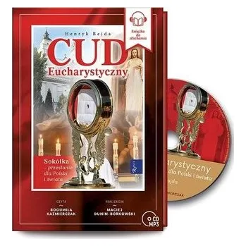 Cud Eucharystyczny, Sokółka... Audiobook - Henryk Bejda