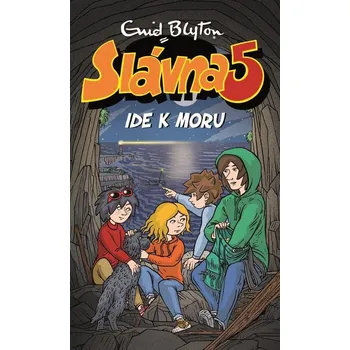 Kniha Slávna 5 ide k moru (12. diel) - Enid Blytonová (E-Kniha)