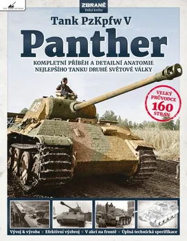 Technika Tank PzKpfw V: Panther: Kompletní příběh a detailní anatomie nejlepšího tanku druhé světové války - Mark Healy (2021, brožovaná)