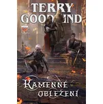 Kamenné obležení - Terry Goodkind…