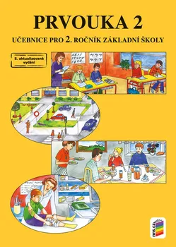 Prvouka Prvouka 2: Učebnice pro 2. ročník základní školy -  Hana Mühlhauserová, Jaromíra Svobodová (2018, brožovaná)