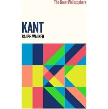 Cizojazyčná kniha Great Philosophers:Kant - Walker, Ralph