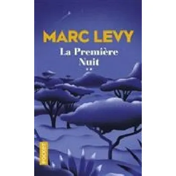 La premiere nuit – Marc Levy (FR)
