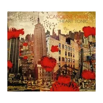 Zahraniční hudba CD Caroline Davis: Heart Tonic 2022