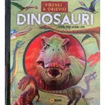 Poznej a objevuj: Dinosauři: Ještěři,…