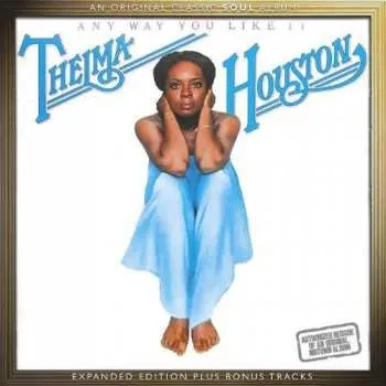 Zahraniční hudba CD Thelma Houston: Any Way You Like It 2021 Expanded Edition