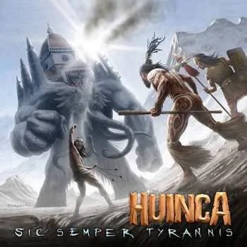Zahraniční hudba CD Huinca: Sic Semper Tyrannis 2012