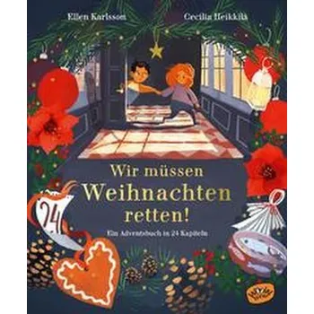 Pohádka Wir müssen Weihnachten retten! - Karlsson, Ellen
