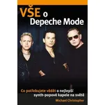 Vše o Depeche Mode - Michael Christopher (2021, brožovaná)