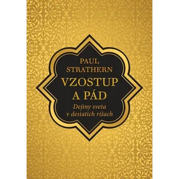 Kniha Vzostup a pád - Paul Strathern (E-Kniha)