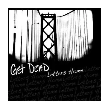 Zahraniční hudba LP Get Dead: Letters Home 2022