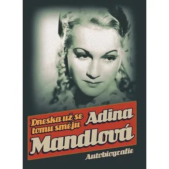 Kniha Dneska už se tomu směju - Adina Mandlová (E-Kniha)