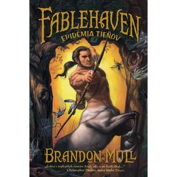 Kniha Epidémia tieňov (Fablehaven 3) - Brandon Mull (E-Kniha)