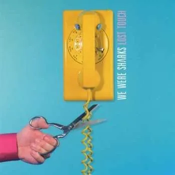 Zahraniční hudba CD We Were Sharks: Lost Touch 2018