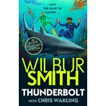 Thunderbolt: A Jack Courtney Adventure - Wilbur Smith, Christopher Wakling [EN] (2021, brožovaná)