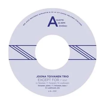 Zahraniční hudba SP Joona Toivanen Trio: Except For / Keyboard Study No. 2 2023