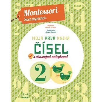 Moja prvá kniha čísel s úžasnými nálepkami: Montessori Svet úspechov Kniha