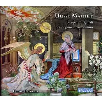 Zahraniční hudba 3CD Ulisse Matthey: Sämtliche Orgelwerke & Werke Für Harmonium 2021