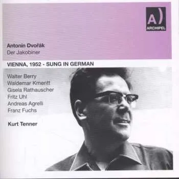 Zahraniční hudba 2CD Antonín Dvořák: Der Jakobiner 2014