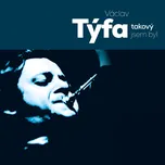 Takový jsem byl - Václav Týfa [CD]