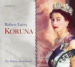 Koruna - Robert Lacey (čte Helena…