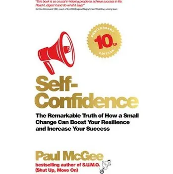 Cizojazyčná kniha Self-Confidence - McGee, Paul (Paul McGee Associates, UK)