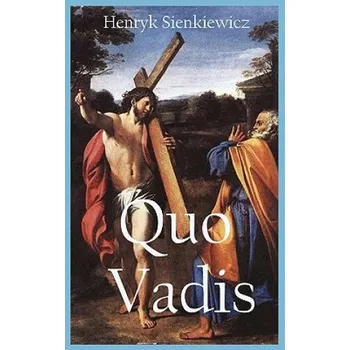 Quo Vadis – Henryk Sienkiewicz [EN]…