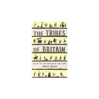 Cizojazyčná kniha Tribes of Britain - Miles, David