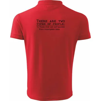 Pánská košile There are two types of people - Polokošile pánská Pique Polo 203 - L ( Červená )